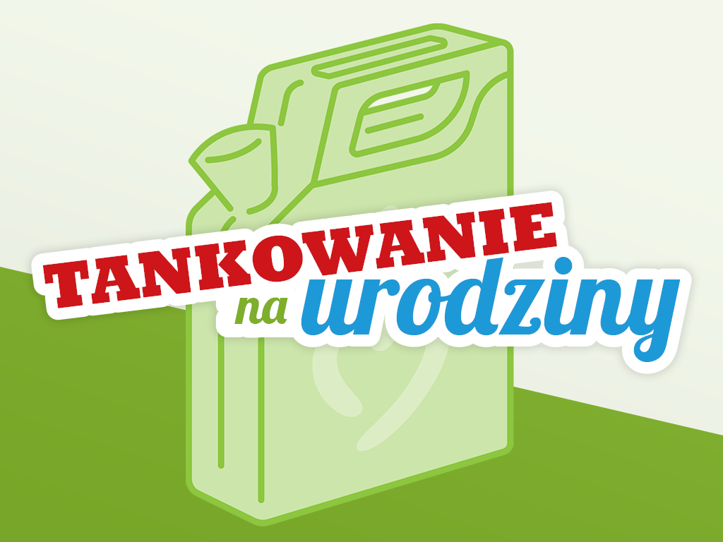 Tankowanie na&nbsp;urodziny - zdjęcie główne