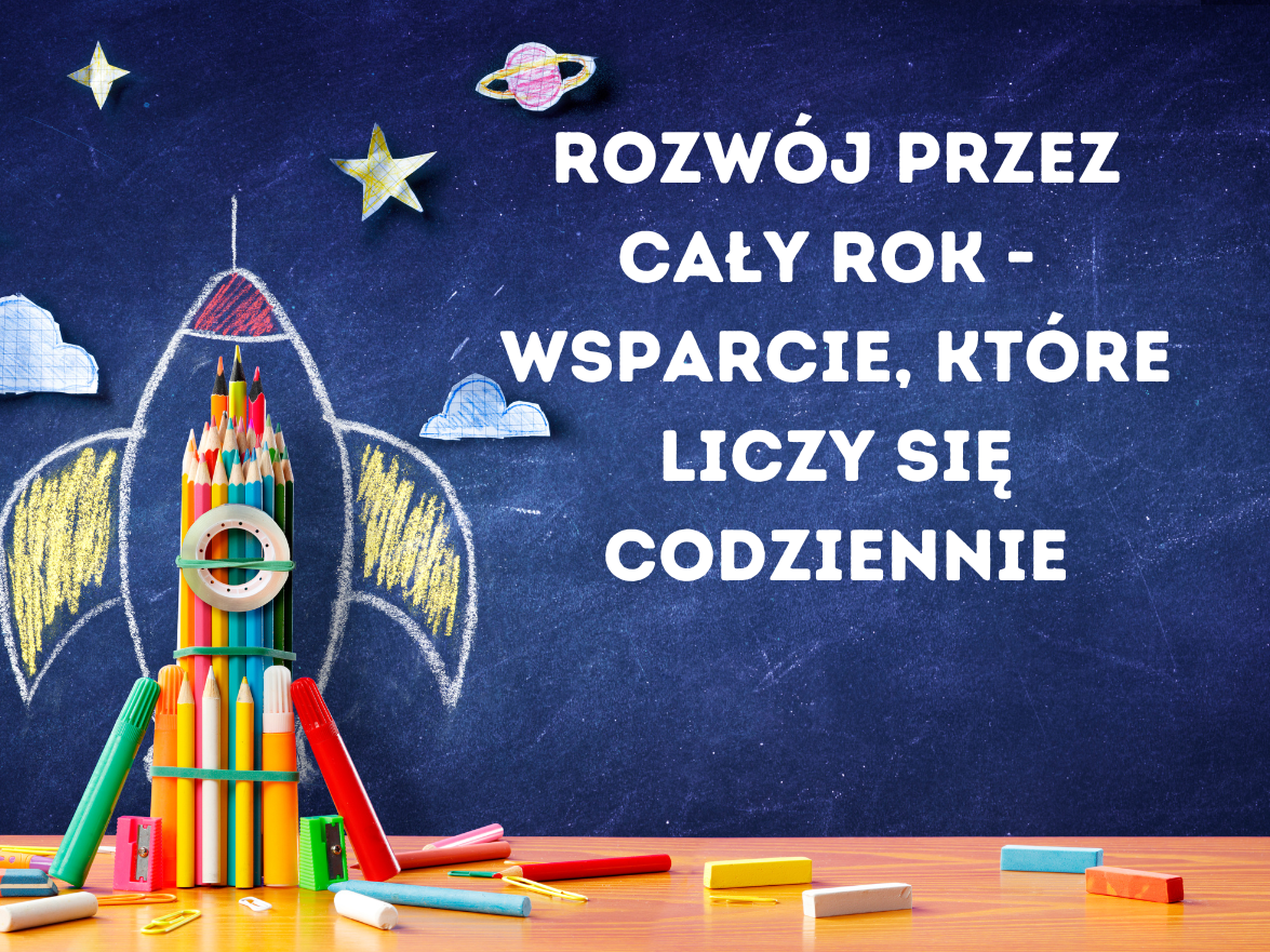 Rozwój przez cały rok - wsparcie, które liczy się codziennie! - zdjęcie główne