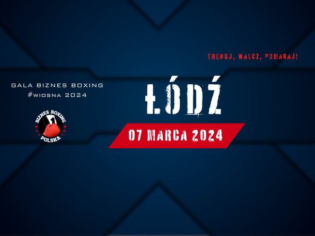Gala Biznes Boxing Polska 07/03/24 ŁÓDŹ - zdjęcie główne