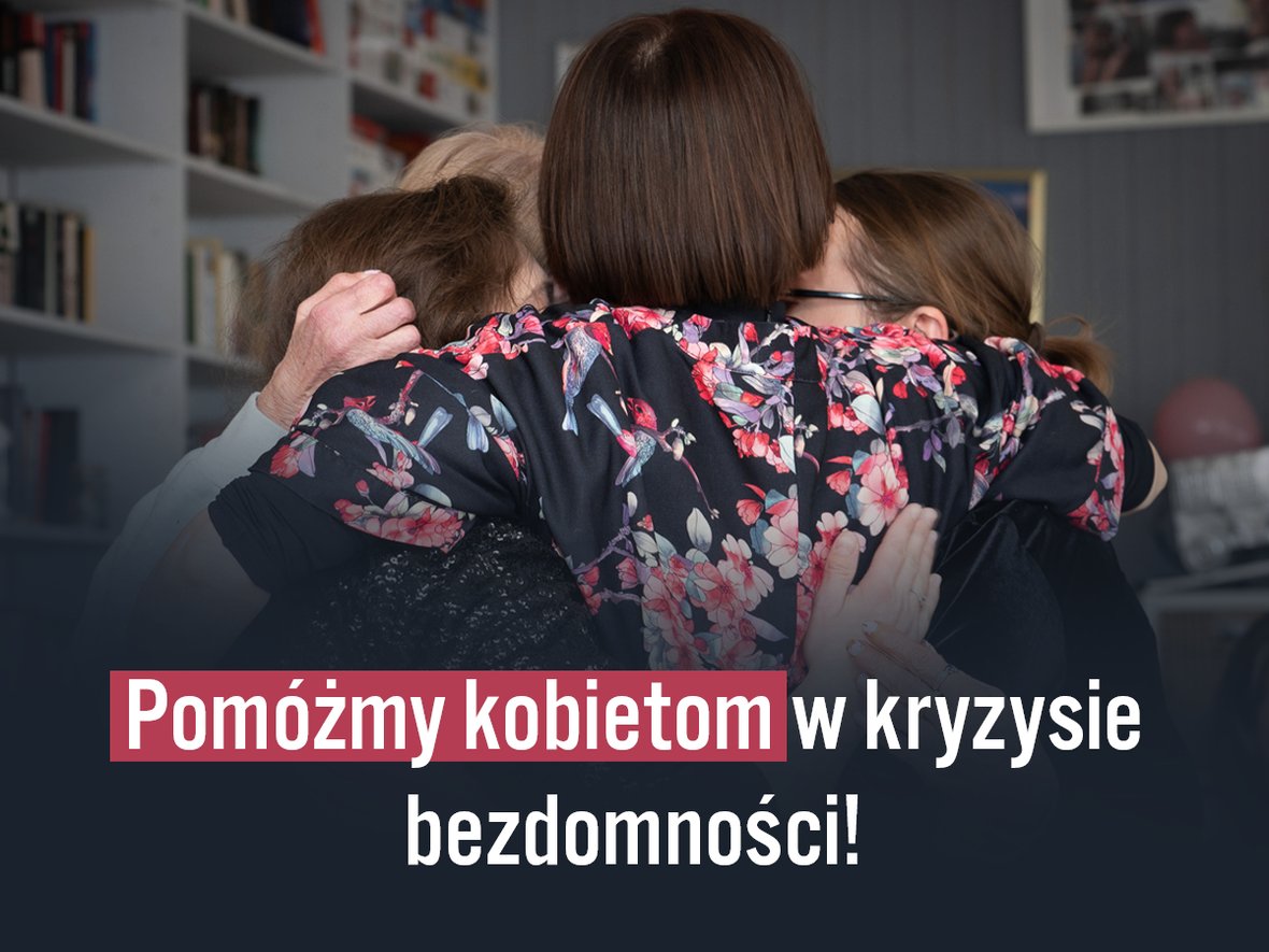 Otoczmy opieką kobiety w kryzysie bezdomności! - zdjęcie główne