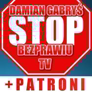 Damian Gabryś TV STOP Bezprawiu + PATRONI