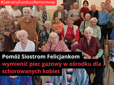 Pomóż Siostrom Felicjankom wymienić kotły gazowe - main photo