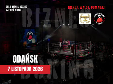 Gala Biznes Boxing Polska 07/11/26&nbsp;GDAŃSK - zdjęcie główne