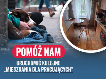 Mają pracę, potrzebują domu. Pomóż im wyjść z bezdomności! - zdjęcie główne