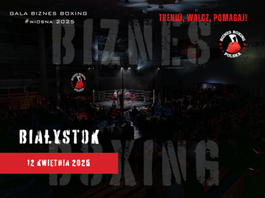 Gala Biznes Boxing Polska 12/04/2025 BIAŁYSTOK - zdjęcie główne