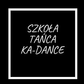 Szkoła Tańca Ka-Dance Rawicz