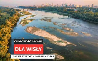 Polskie rzeki wysychają! Nadajmy rzekom ochronę prawną – OSOBA WISŁA i OSOBA RZEKA