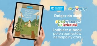 Dziś Wpłacam Na Dzieciaki