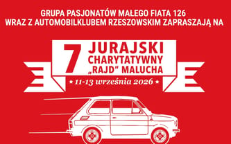 7 Jurajski Charytatywny „Rajd” Malucha 2026 – jedziemy, by pomagać! Paweł Mader