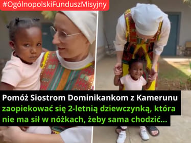 👶🏿 Pomóż Siostrom Dominikankom zaopiekować się dwuletnią dziewczynką, która nie chodzi... - main photo
