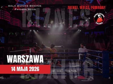 Gala Biznes Boxing Polska 14/05/26&nbsp;WARSZAWA - zdjęcie główne