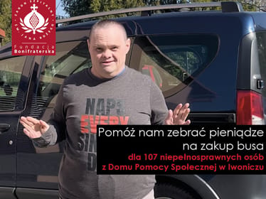 Potrzebny bus dla 107 niepełnosprawnych w Domu Pomocy Społecznej w Iwoniczu - zdjęcie główne