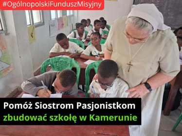 Pomóż Siostrom Pasjonistkom w Kamerunie - szkoła dla dzieci uchodźców (II etap) - zdjęcie główne