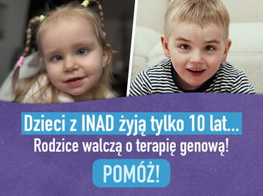 Dzieci z INAD nie powinny umierać... Ratujmy życie Ali i Julka❗️ - main photo