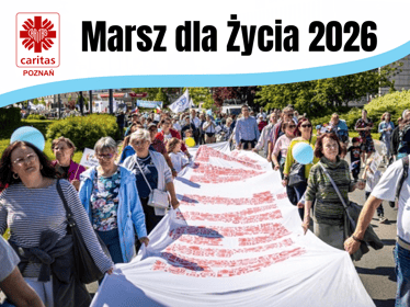 Pomóż Caritas Poznań zorganizować Marsz dla&nbsp;Życia - zdjęcie główne