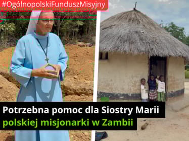 🙏 🇿🇲 Pomóż Siostrze Marii ratować dzieci w&nbsp;zambijskim buszu - zdjęcie główne
