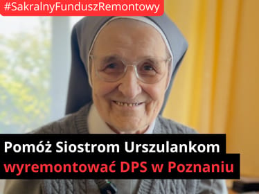 🪚 ⛪ Pomóż Siostrom Urszulankom wyremontować DPS w Poznaniu - main photo