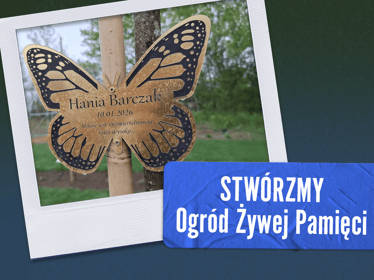 Pomóż nam rozbudować Ogród Pamięci! - zdjęcie główne