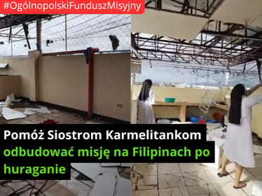 🇵🇭 Pomóż Siostrom Karmelitankom na Filipinach odbudować zniszczenia po huraganie - main photo