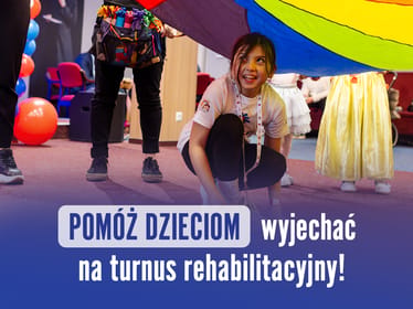 Razem podarujmy dzieciom rehabilitację, radość i wytchnienie! - zdjęcie główne