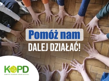 Wspieraj działania Komitetu Ochrony Praw Dziecka – pomóż dzieciom i&nbsp;rodzinom w&nbsp;kryzysie! - zdjęcie główne