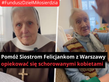 Pomóż Siostrom Felicjankom opiekować się schorowanymi kobietami - zdjęcie główne