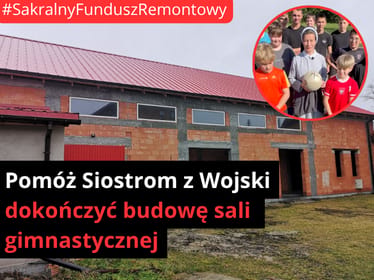 Pomóż Siostrom dokończyć budowę sali gimnastycznej dla wyjątkowych chłopaków - main photo