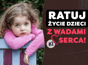 Te małe serca nie mogą przestać bić❣️ Ratuj życie dzieci z&nbsp;wadami serca! #2&nbsp;- zdjęcie główne