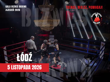 Biznes Boxing Polska 5/11/2026 ŁÓDŹ - zdjęcie główne