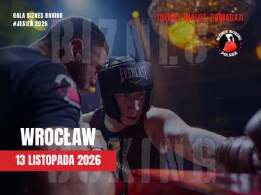 Biznes Boxing Polska 13/11/2026 WROCŁAW - zdjęcie główne