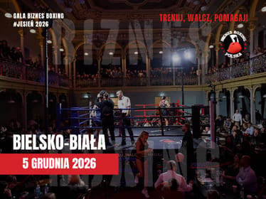 Gala Biznes Boxing Polska 05/12/2026&nbsp;BIELSKO-BIAŁA - zdjęcie główne