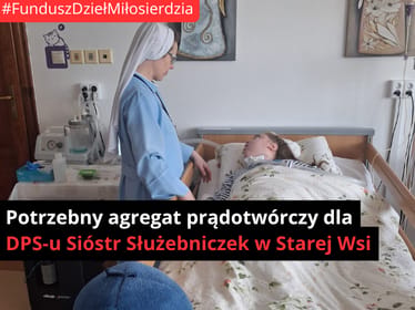 ⚡Potrzebny agregat dla DPS-u dla Dzieci Sióstr Służebniczek ze Starej Wsi - zdjęcie główne