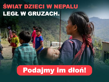 Ratunek dla ofiar tragicznej powodzi w Nepalu – pomóż rodzinom z Gorkha i Chitwan - zdjęcie główne