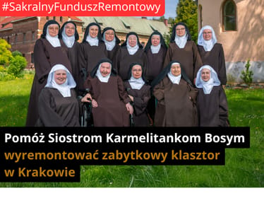 🤎 🏚 Pomóż karmelitankom bosym z Krakowa wyremontować zabytkowy klasztor - main photo
