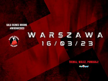Gala Biznes Boxing Polska 16/03/23 WARSZAWA – Bank Club - main photo