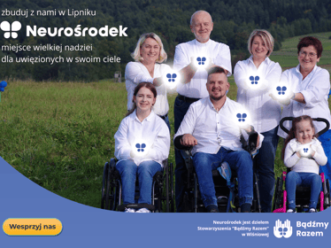 Zbuduj z nami NEUROŚRODEK - miejsce wielkiej nadziei dla uwięzionych w swoim ciele - main photo