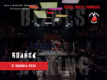 Gala Biznes Boxing Polska 21/12/24&nbsp;GDAŃSK - zdjęcie główne