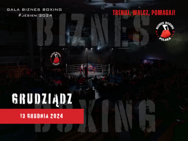 Gala Biznes Boxing Polska 13/12/24 GRUDZIĄDZ - zdjęcie główne