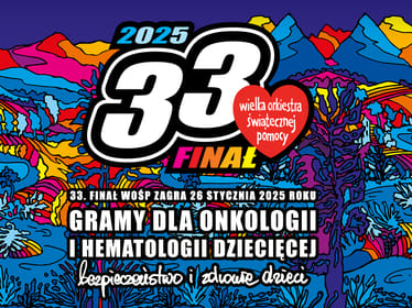 33rd WOŚP Grand Finale - main photo