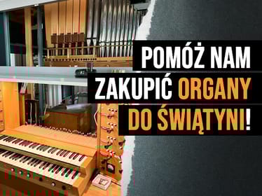 Czekamy, aż&nbsp;pierwsze dźwięki organów zabrzmią w&nbsp;naszej świątyni - zdjęcie główne