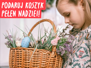 Podaruj koszyczek pełen nadziei - zdjęcie główne