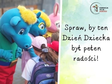 Moc dobrych wspomnień na Dzień Dziecka - main photo