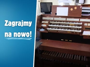 Parafia Najświętszej Bogarodzicy Maryi w Poznaniu potrzebuje nowych organów! - main photo