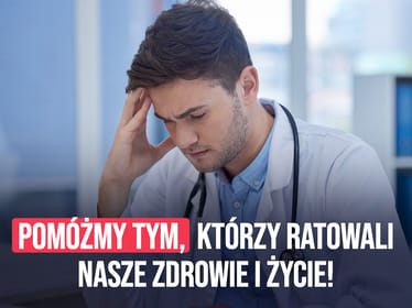 Pomóż tym, którzy ratowali nasze zdrowie i życie! - zdjęcie główne