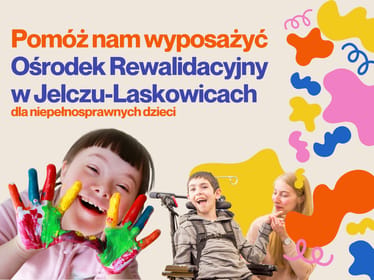Pomóż wyposażyć Ośrodek Rewalidacyjny w Jelczu-Laskowicach - zdjęcie główne