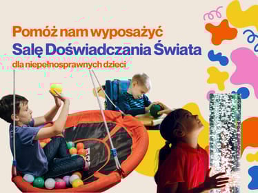 Stwórzmy wyjątkową przestrzeń do&nbsp;rozwoju i&nbsp;terapii dzieci! - zdjęcie główne