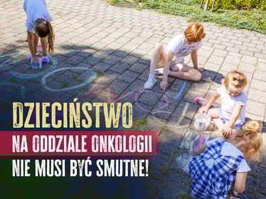 Odmień z&nbsp;nami codzienność najmłodszych pacjentów! - zdjęcie główne