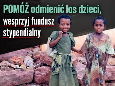 Podaruj dzieciom w Etiopii szansę na lepsze życie❗️ - zdjęcie główne