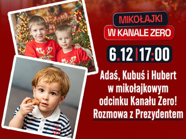 Mikołajkowe wydanie specjalne Kanału Zero! Gościem Prezydent Karol Nawrocki! - zdjęcie główne