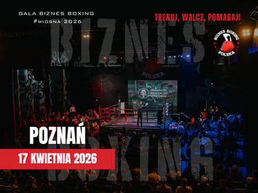 Biznes Boxing Polska 17/04/2026 POZNAŃ - zdjęcie główne